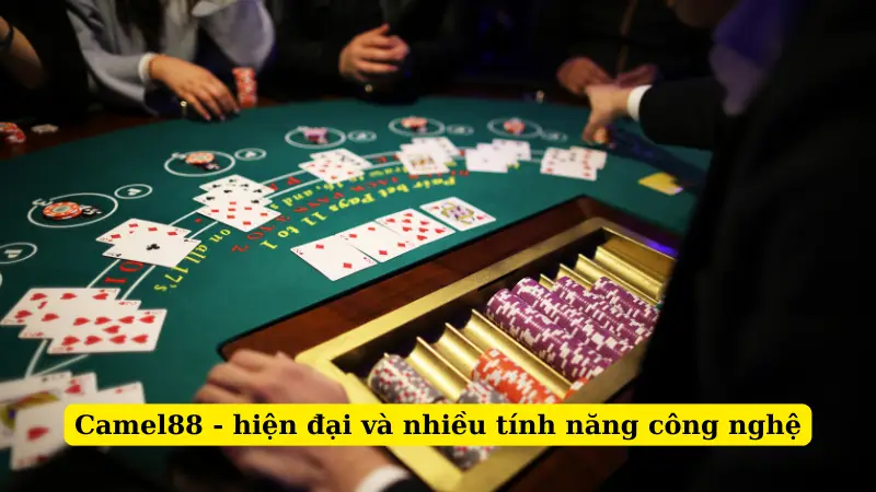 Camel88 - hiện đại và nhiều tính năng công nghệ